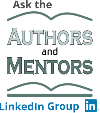 Visit the Authors and Mentors LinkedIn Group...